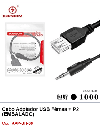 Cabo Adptador USB Fêmea + P2 R$ 1,71 PCS/CX:1000