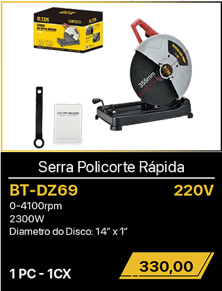 Serra Policorte Rápida 220V 1PC R$330,00