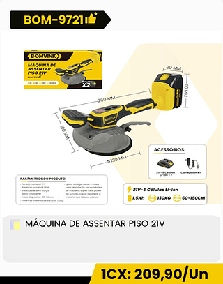 MÁQUINA DE ASSENTAR PISO 21V CX: 6PCS 1CX: 209,90/Un