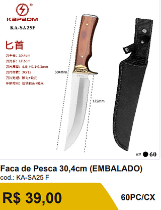Faca de Pesca 30,4cm R$ 39,00-10%=35.10/ 60PC/CX