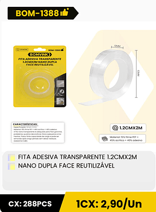 FITA ADESIVA TRANSPARENTE 1.2CMX2M NANO DUPLA FACE REUTILIZÁVEL CX: 288PCS 1CX: 2,90/Un