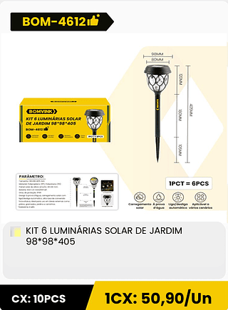 KIT 6 LUMINARIAS SOLAR DE JARDIM 98*98*405 CX: 10PCS 1CX: 50,90/Un