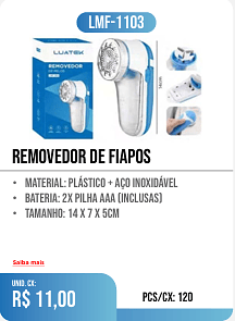 removedor de fiapos PCS/CX: 120 UNID. CX: r$ 11,00