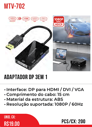 ADAPTADOR DP 3EM 1 200pç=19$