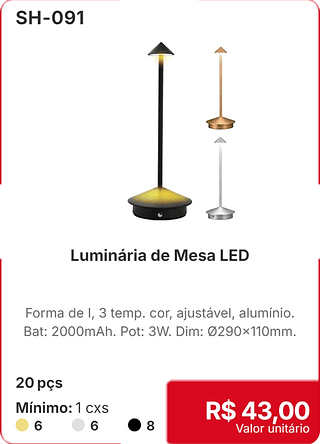 Luminaria de Mesa LED 20 pçs R$ 43,00