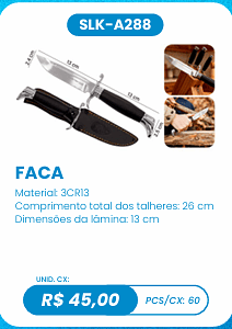 FACA UNID. CX: R$ 45,00 PCS/CX: 60