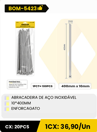 ABRACADEIRA DE AÇO INOXIDÁVEL 10*400MM ENFORCAGATO CX: 20PCS 1CX: 36,90/Un