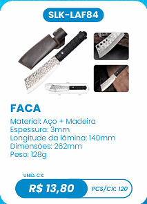 FACA UNID. CX: R$ 13,80 PCS/CX: 120