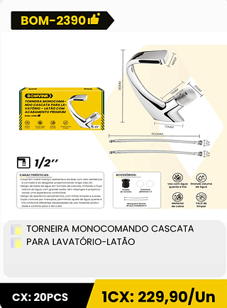 TORNEIRA MONOCOMANDO CASCATA PARA LAVATÓRIO-LATÃO CX: 20PCS 1CX: 229,90/Un