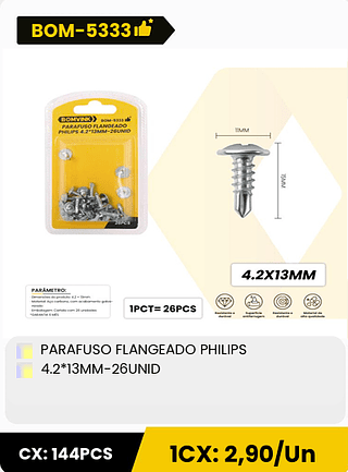 PARAFUSO FLANGEADO PHILIPS 4.2*13MM-26UNID CX: 144PCS 1CX: 2,90/Un
