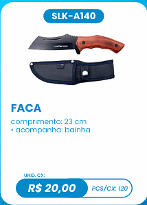 FACA UNID. CX: R$ 20,00 PCS/CX: 120