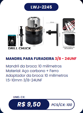 MANDRIL PARA FURADEIRA 3/8 - 24UNF UNID. CX: R$ 9,50 PCS/CX: 100