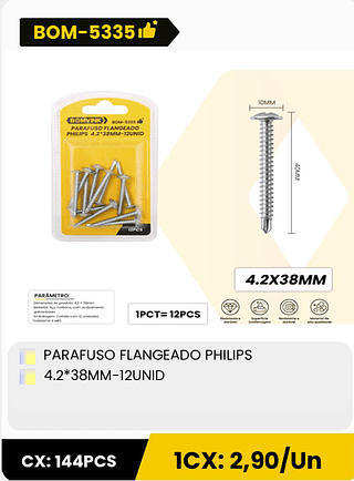 PARAFUSO FLANGEADO PHILIPS 4.2*38MM-12UNID CX: 144PCS ICX: 2,90/Un