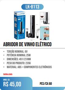 abridor de vinho elétrico PCS/CX:60 UNID. CX: r$ 45,00