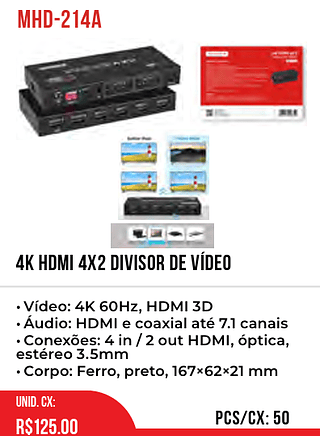 4K HDMI 4X2 DIVISOR DE VÍDEO 50pç=125$