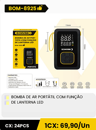 BOMBA DE AR PORTÁTIL COM FUNÇÃO DE LANTERNA LED CX: 24PCS 1CX: 69,90/Un