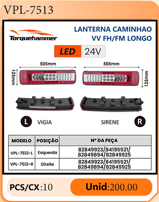 LANTERNA CAMINHAO VV FH/FM LONGO PCS/CX:10 Unid:200.00