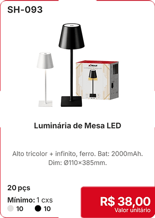 Luminaria de Mesa LED 20 pçs R$ 38.00