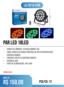 PAR LED 18LED PCS/CX: 12 UNID. CX: r$ 150,00