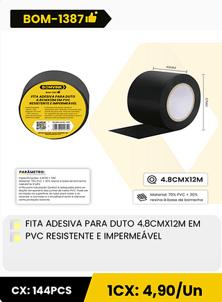 FITA ADESIVA PARA DUTO 4.8CMX12M EM PVC RESISTENTE E IMPERMEÁVEL CX: 144PCS 1CX: 4,90/Un