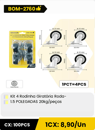 Kit 4 Rodinha Giratoria Roda- 1.5 POLEGADAS 20kg/peças CX: 100PCS 1CX: 8,90/Un