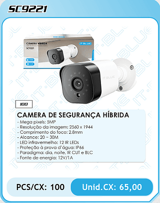 CAMERA DE SEGURANÇA HÍBRIDA PCS/CX: 100 Unid.CX: 65,00