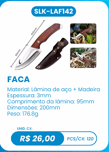 FACA UNID. CX: R$ 26,00 PCS/CX: 120