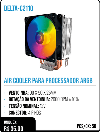 AIR COOLER PARA PROCESSADOR ARGB UNID. CX: R$ 35.00 PCS/CX: 50