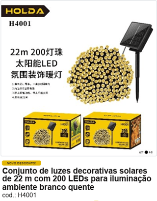Conjunto de luzes decorativas solares de 22 m com 200 LEDs para iluminação ambiente branco quente R$ 28,8 PC/CX:40