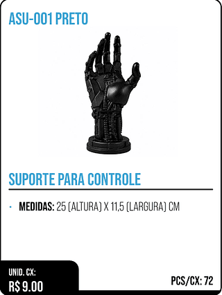 SUPORTE PARA CONTROLE UNID. CX: R$ 9.00 PCS/CX: 72