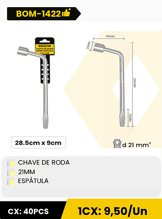 CHAVE DE RODA 21MM ESPÁTULA CX: 40PCS 1CX: 9,50/Un