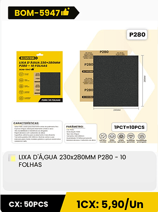 LIXA D'Á,GUA 230x280MM P280 - 10 FOLHAS CX: 50PCS 1CX: 5,90/Un