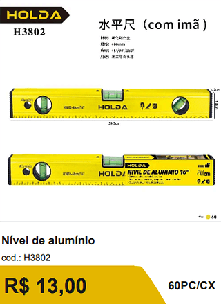 Nivel de aluminio R$ 13,00-10%=11.70/ 60PC/CX