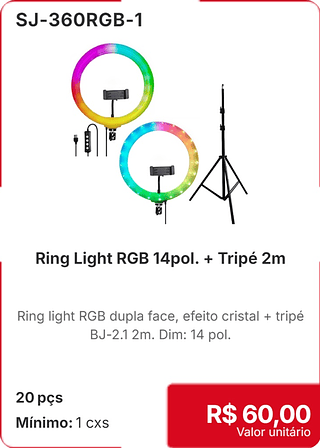 Ring Light RGB 14pol. + Tripé 2m 20 pçs R$ 60,00