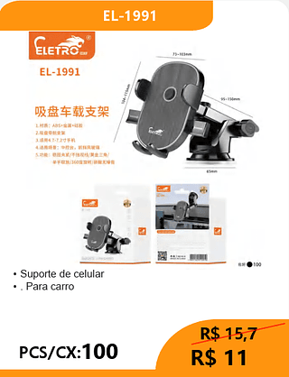 Suporte de celular PCS/CX:100 R$11