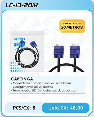 CABO VGA - Conectores com filtro nas extremidades - Comprimento de 20 metros - Terminação: HD15 macho nas duas pontas PCS/CX: 8 Unid.CX: 48,00