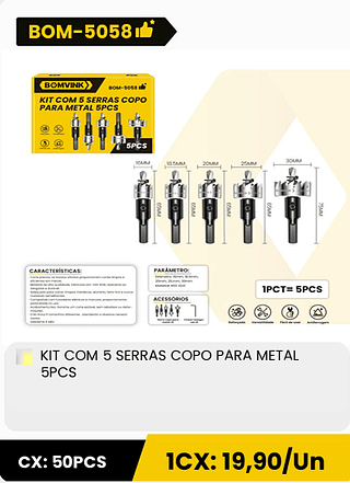 KIT COM 5 SERRAS COPO PARA METAL 5PCS CX: 50PCS 1CX: 19,90/Un