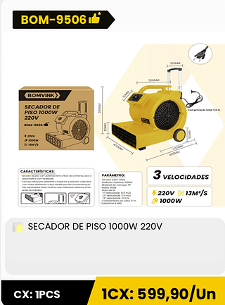 SECADOR DE PISO 1000W 220V CX: 1PCS ICX: 599,90/Un