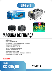 MÁQUINA DE FUMAÇA PCS/CX: 6 UNID. CX: r$ 305,00