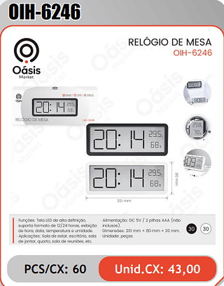 RELOGIO DE MESA PCS/CX: 60 Unid.CX: 43,00