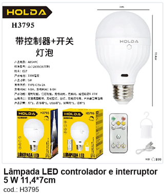 Lâmpada LED controlador e interruptor 5 W 11,4*7cm R$ 27 PC/CX:100