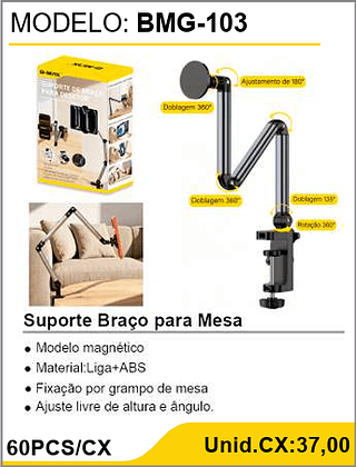 Suporte Braço para Mesa 60PCS/CX Unid.CX:37,00