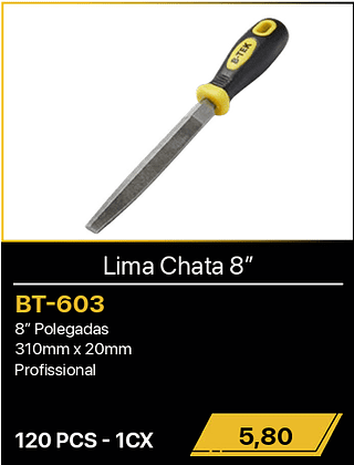 Lima Chata 8” 120PCS R$5,80