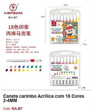 Caneta carimbo Acrílica com 18 Cores 2-4MM R$ 16,2 PCS/Cx: 80