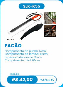 FACÃO UNID. CX: R$ 42,00 PCS/CX: 60