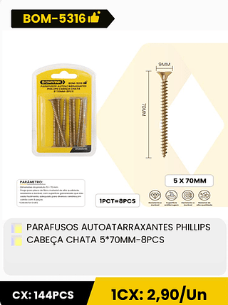 PARAFUSOS AUTOATARRAXANTES PHILLIPS CABEÇA CHATA 5*70MM-8PCS CX: 144PCS 1CX: 2,90/Un