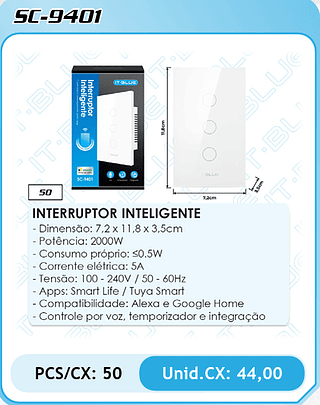 INTERRUPTOR INTELIGENTE PCS/CX: 50 Unid.CX: 44,00