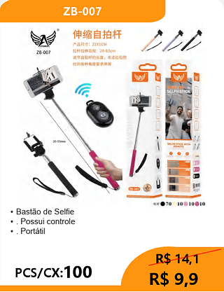 Bastão de Selfie PCS/CX:100 R$ 9,9