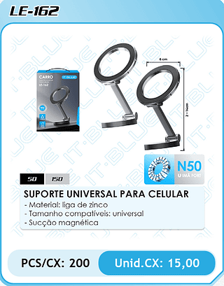 SUPORTE UNIVERSAL PARA CELULAR PCS/CX: 200 Unid.CX: 15,00