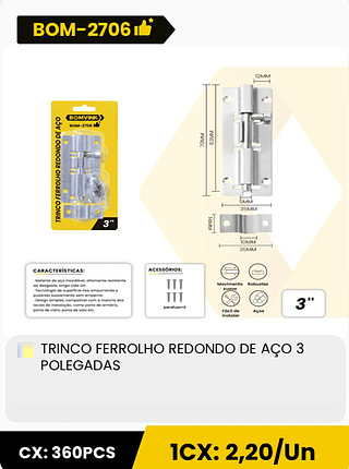 TRINCO FERROLHO REDONDO DE AÇO 3 POLEGADAS CX: 360PCS 1CX: 2,20/Un